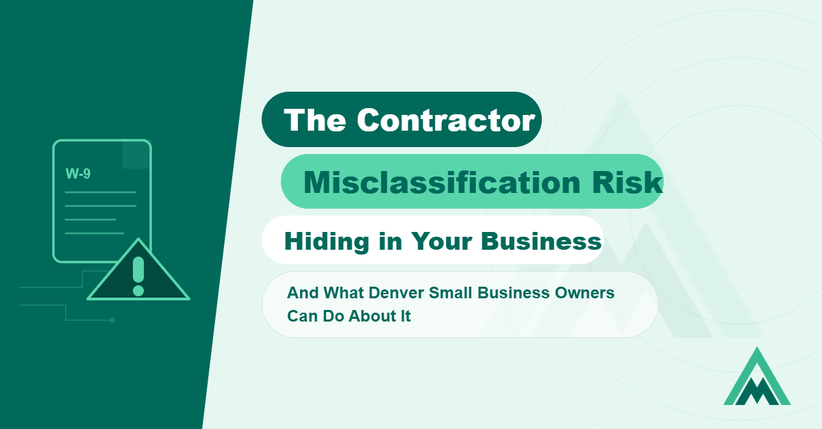 contractor misclassification risks for Denver small businesses